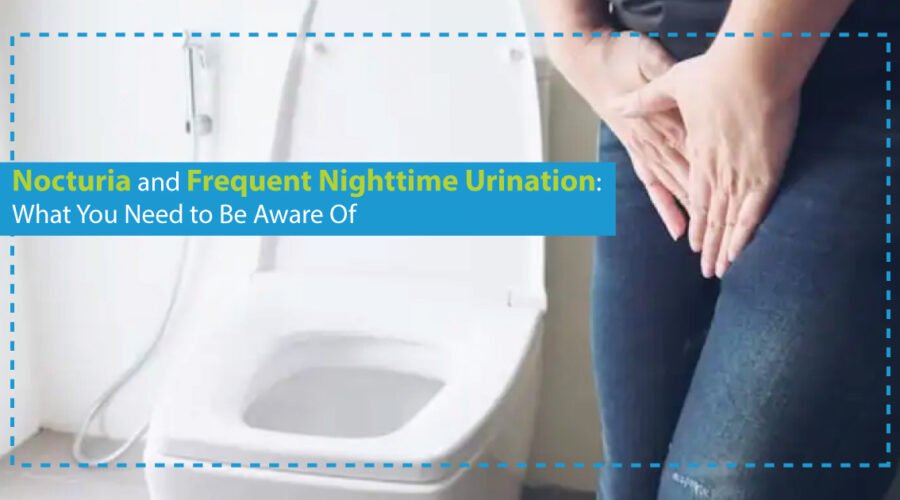 Nocturia and Frequent Nighttime Urination