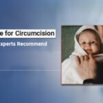 Best Age for Circumcision Surgery