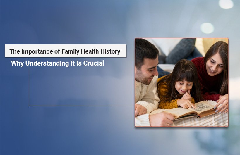 Importance of family health history