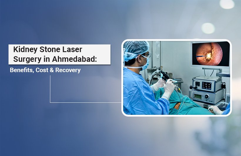 Kidney Stone Laser Surgery
